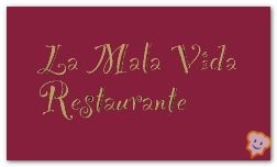 Restaurante La Mala Vida