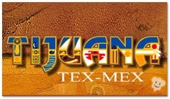 Restaurante Tijuana Tex Mex