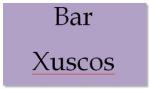Restaurante Bar Xuscos
