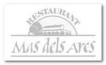 Restaurante Mas Dels Arcs